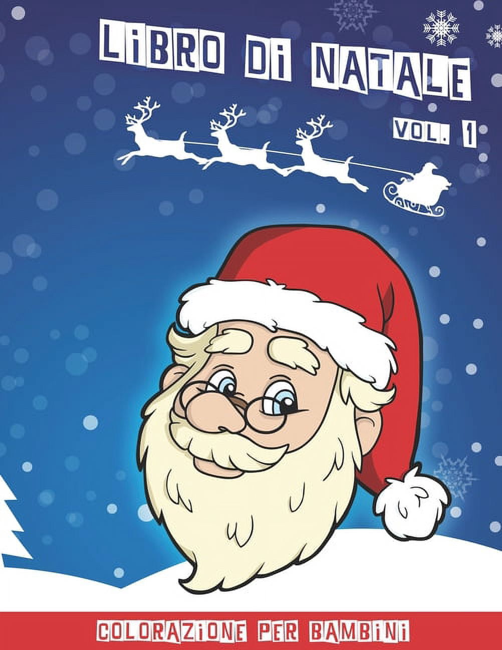 Natale Libro da colorare per bambini : Natale per bambini divertente libro  da colorare, per i più piccoli e bambini, età 6-10, 50 belle pagine a  colori con le renne, Babbo Natale,, image size:1002x1296