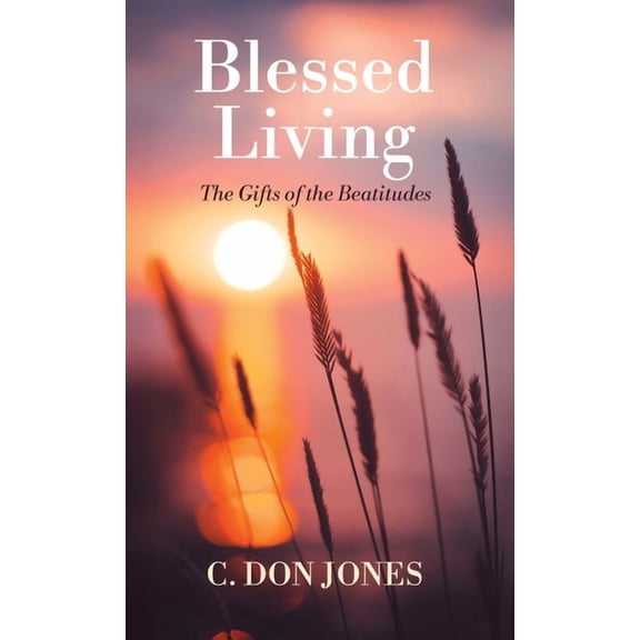 Blessed Living, (Hardcover)