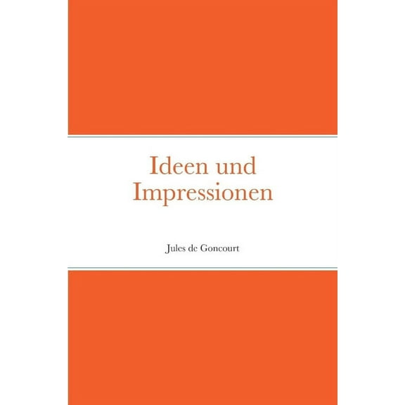 Ideen und Impressionen, (Paperback)