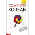 thumbnail image 1 of Pre-Owned Complete Korean: A Teach Yourself Guide (Teach Yourself, Level 4) (Paperback) 0071737588 9780071737586, 1 of 1