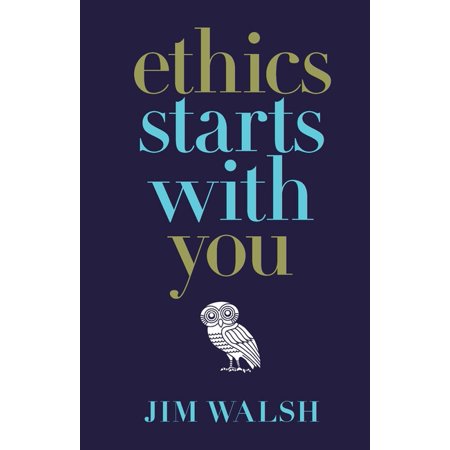 Ethics Starts With You - Paperback (Paperback)
