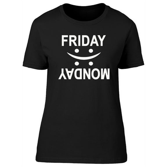 Friday Monday Happy Sad Face T-Shirt Women -Image by Shutterstock, Female x-Large