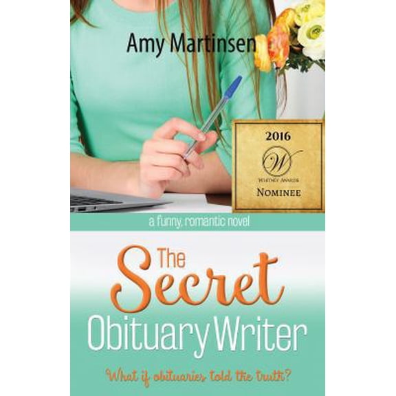 Pre-Owned The Secret Obituary Writer: What if obituaries told the truth? (Paperback) 1734314834 9781734314830