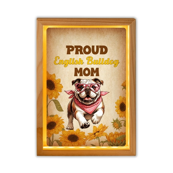 Proud English Bulldog Mom Happy Mother's Day with Love Acrylic Plaque with Wood Photo Frame Box Dog Lover Gifts Idea Light Box - 02003