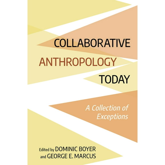 Collaborative Anthropology Today, (Paperback)