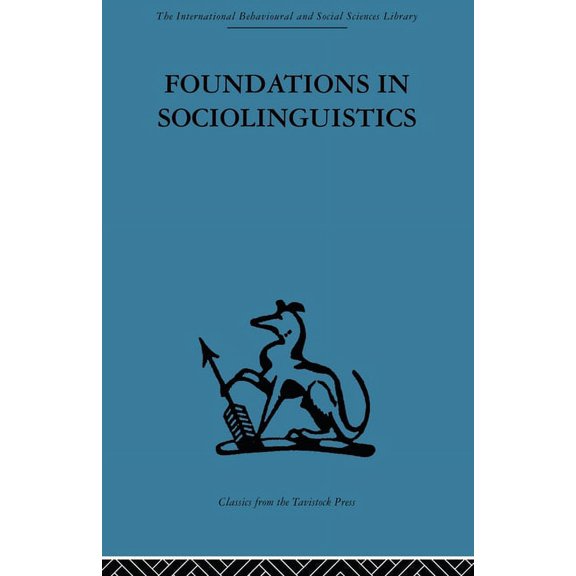 Foundations in Sociolinguistics: An ethnographic approach, (Paperback)