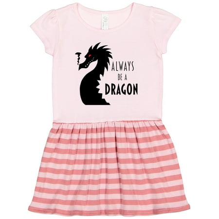 

Inktastic Always Be a Dragon Gift Toddler Girl Dress