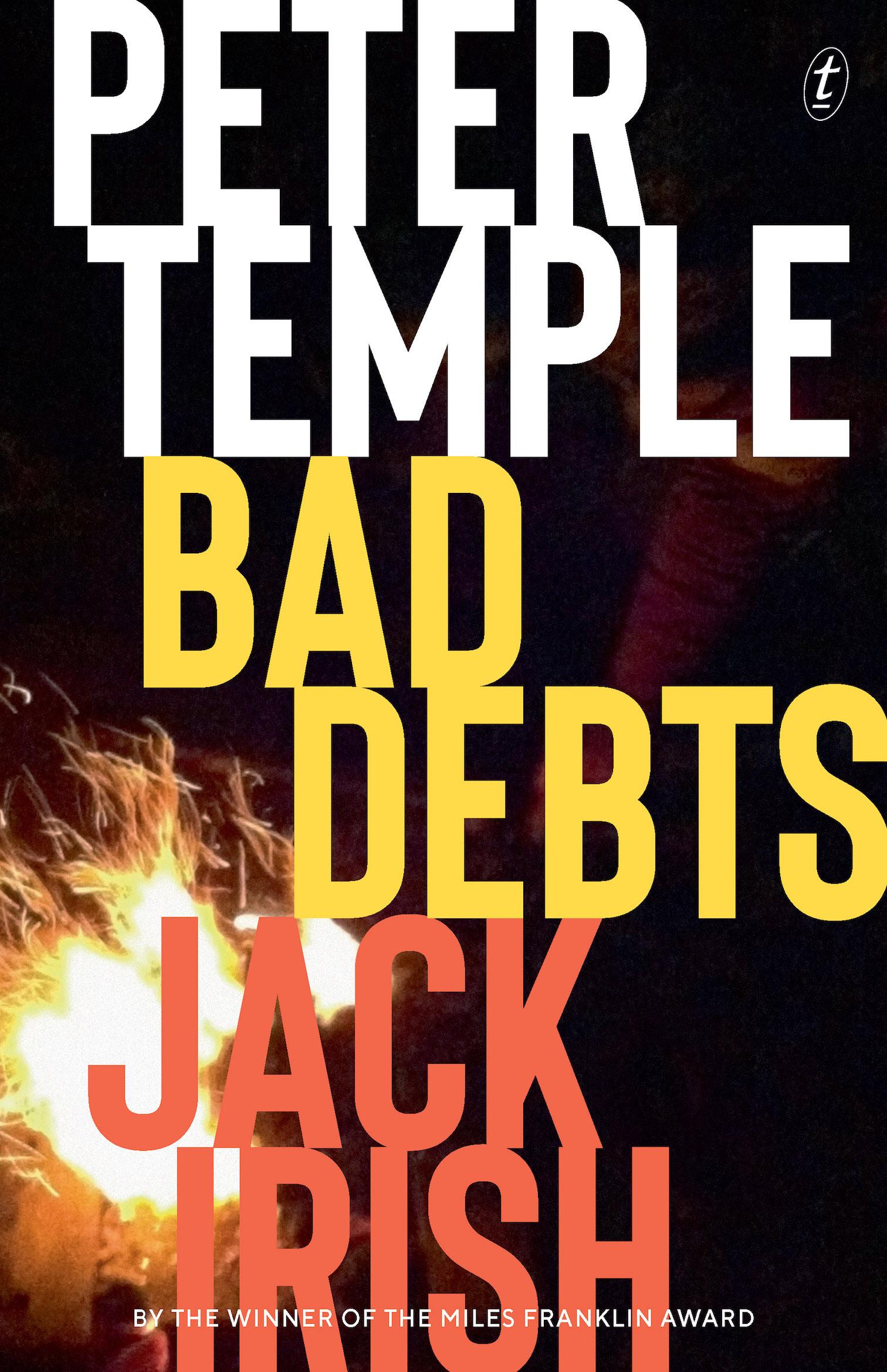 Jack Irish Thrillers Bad Debts Jack Irish, Book One (Paperback