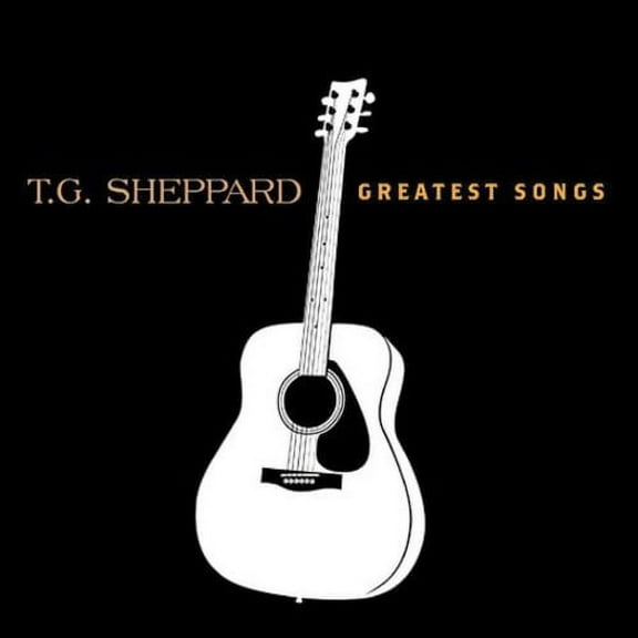 T.G. Sheppard - Greatest Songs - Music & Performance - CD