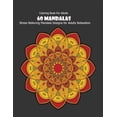 thumbnail image 1 of Pre-Owned Coloring Book For Adults: 60 Mandalas: Stress Relieving Mandala Designs for Adults Relaxation, 1 of 1