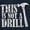 Navy, variant on Funny This Is Not A Drill Hammer Joke Long Sleeve TShirt Men Women Brisco Brands S