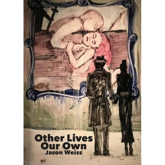Other Lives Our Own, (Paperback)