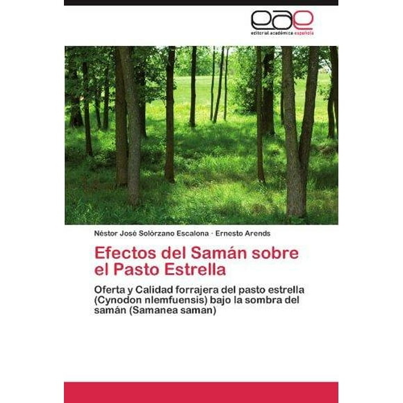 Efectos del Sam N Sobre El Pasto Estrella