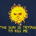 thumbnail image 3 of CafePress - The Sun Is Trying To Kill Me T Shirt - Men's Classic Graphic Cotton T-Shirt, 3 of 4