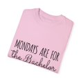thumbnail image 3 of Funny Bachelors Mondays Engagements Wedding Fiance Groom Hilarious Groomsmen Sarcastic Saying Sacasm  Unisex Garment-Dyed T-shirt, 3 of 4