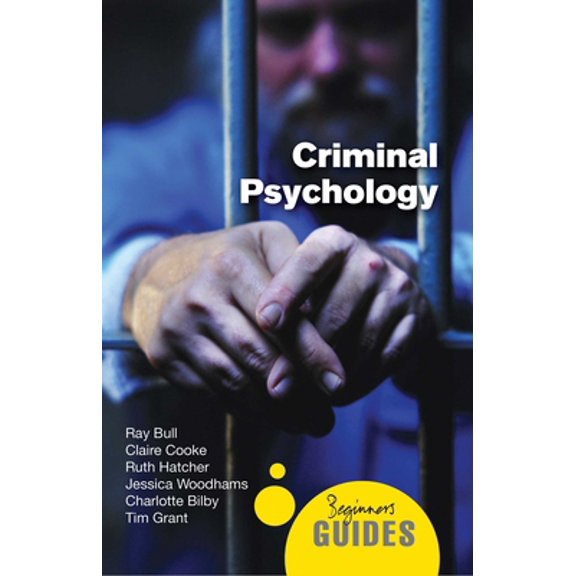 Pre-Owned Criminal Psychology: A Beginner's Guide (Paperback) 1851687076 9781851687077