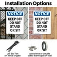 thumbnail image 3 of (2 Pack) Keep Off Do Not Stand Or Sit OSHA Notice Sign 18 Inch X 24 Inch Plastic Sign, Weather Resistant, UV Protected for Workplace, Business, and Construction Site, Made in the USA, 3 of 8