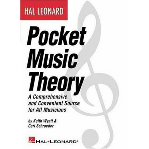 Pre-Owned Hal Leonard Pocket Music Theory: A Comprehensive and Convenient Source for All Musicians (Paperback) 063404771X 9780634047718