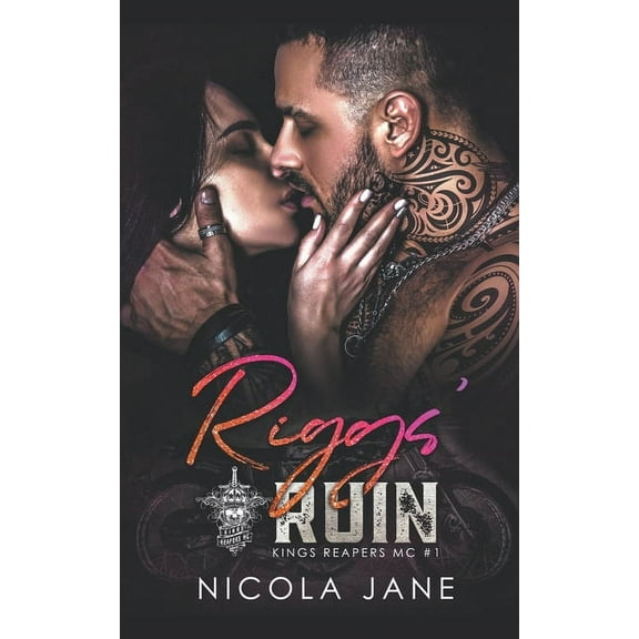 Kings Reapers MC Riggs' Ruin, Book 1, (Paperback)
