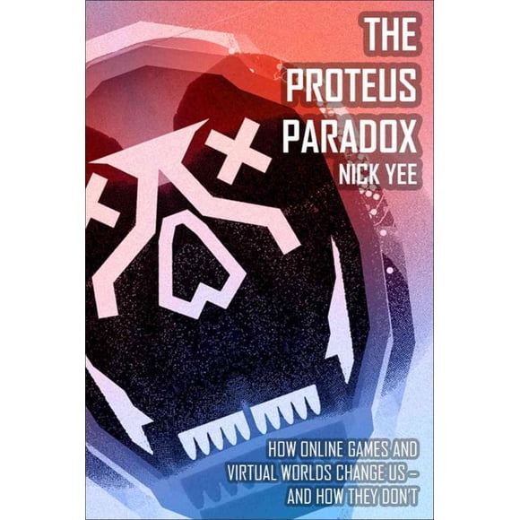 Proteus Paradox, Nick Yee Couverture Rigide