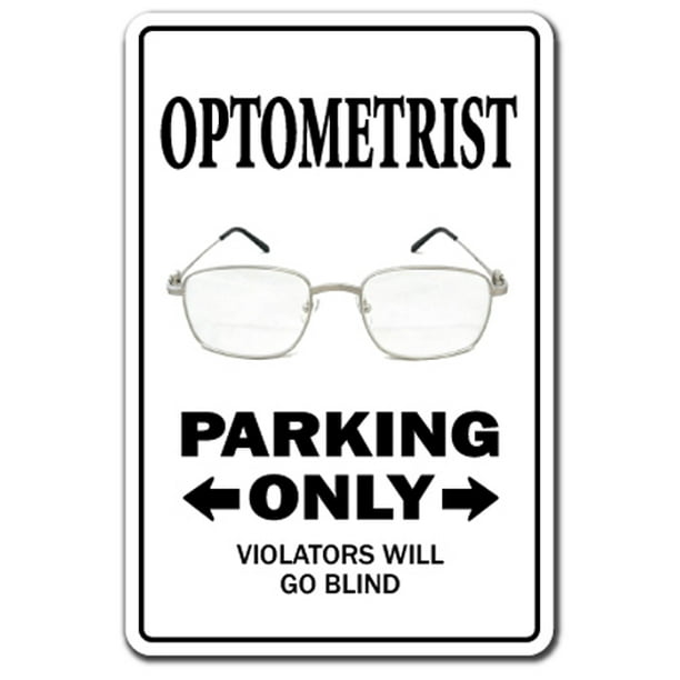 OPTOMETRIST Sign parking eye dr glasses doctor contact lens Indoor