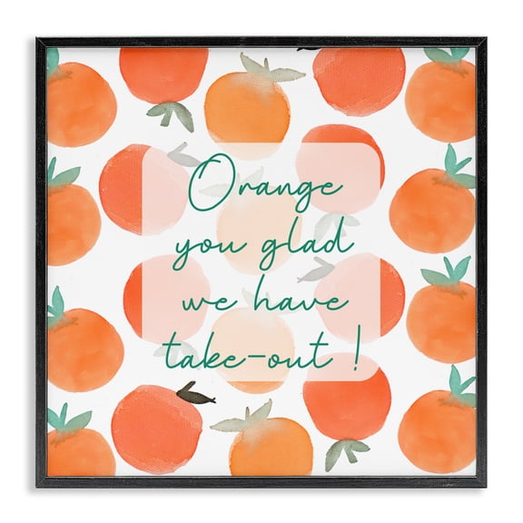 Stupell Industries Farmhouse Orange You Glad Black Framed Giclee Art, 12 x 12, by Emily Navas