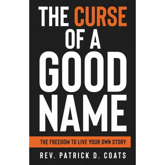 The Curse of A Good Name, (Paperback)