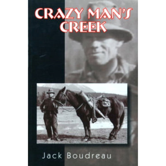 Pre-Owned Crazy Man's Creek (Paperback) 0920576710 9780920576717