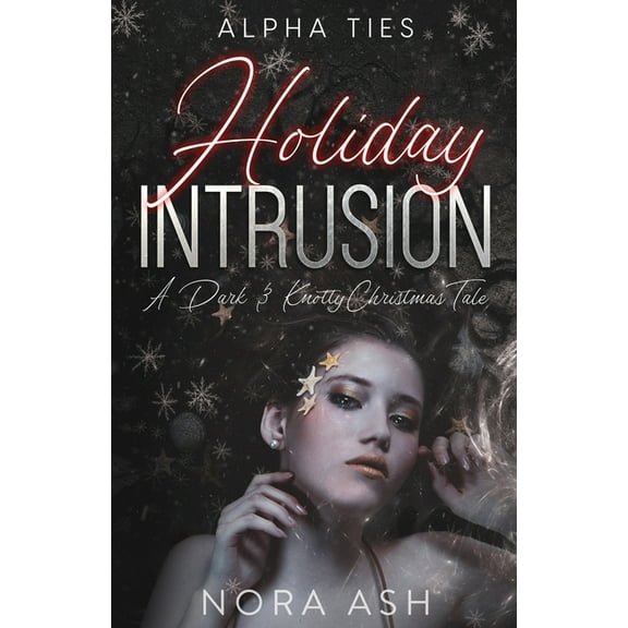 Holiday Intrusion: A Dark Omegaverse Christmas Romance, (Paperback)