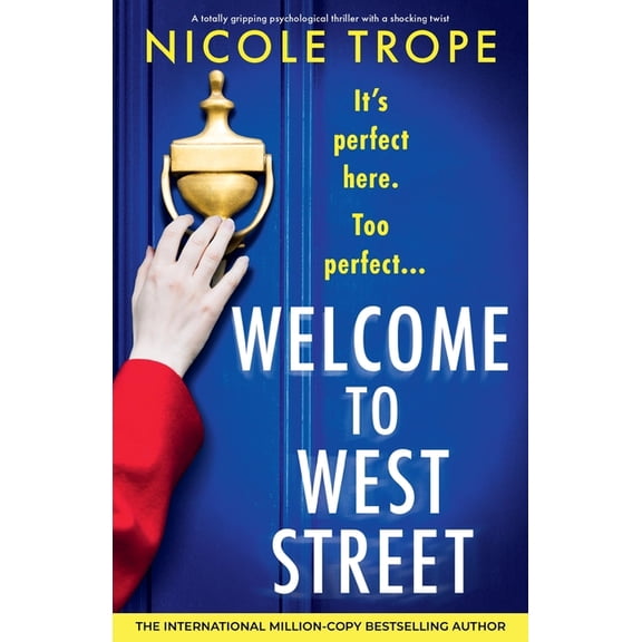 Welcome to West Street: A totally gripping psychological thriller with a shocking twist, (Paperback)