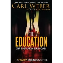 Carl Weber: The Education of Nevada Duncan (Paperback)