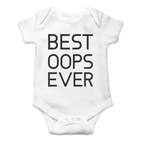 

Best Oops Ever - Unplanned But It Was A Happy Accident - Cute One-Piece Infant Baby Bodysuit