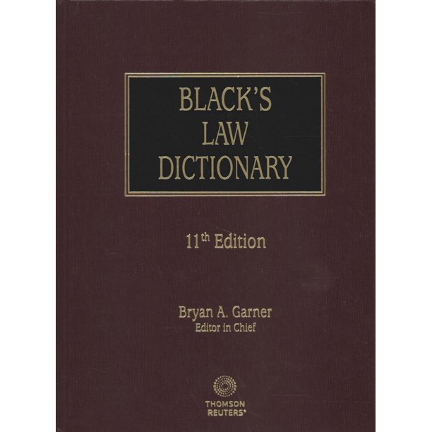 Black's Law Dictionary Black's Law Dictionary 11th Edition, Hardcover