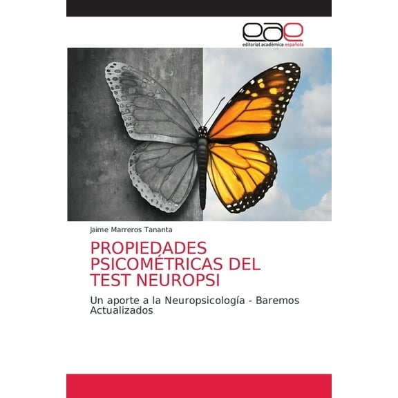 Propiedades Psicométricas del Test Neuropsi (Paperback)