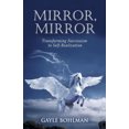 thumbnail image 1 of Miroir, miroir, Transformer le Narcissisme en Réalisation de Soi, 1 of 2
