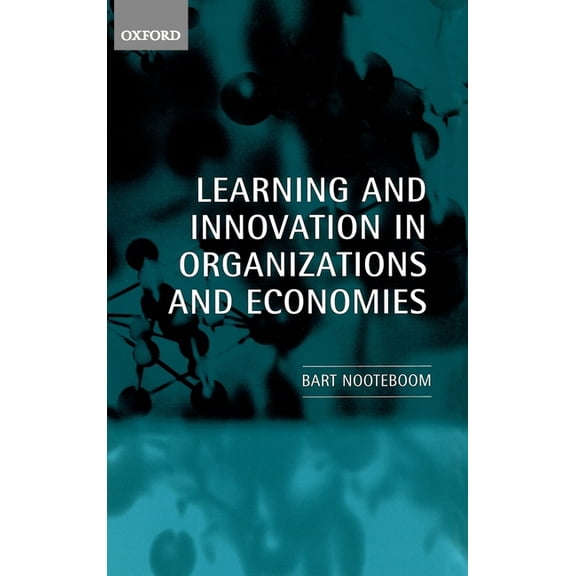 Learning and Innovation in Organizations and Economies, (Hardcover)