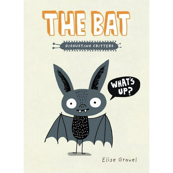 Disgusting Critters The Bat, (Paperback)
