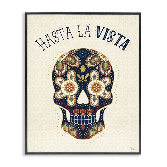 Stupell Industries Hasta la Vista Calavera Inspirational Quotes & Sayings Painting Black Framed Art Print Wall Art, 11 x 14