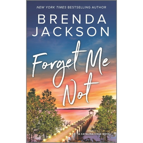 Catalina Cove Forget Me Not, Book 2, (Paperback)