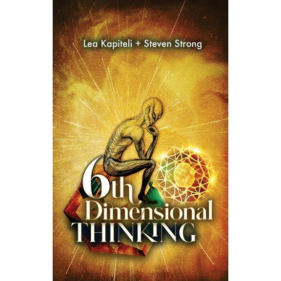Sixth Dimensional Thinking, (Paperback)