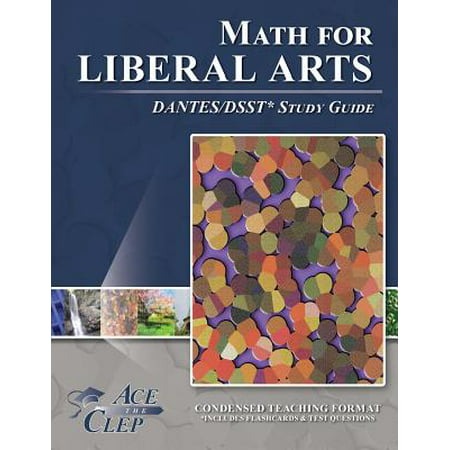 Dsst Math for Liberal Arts Dantes Study Guide (Best Jobs For Liberal Arts Majors)