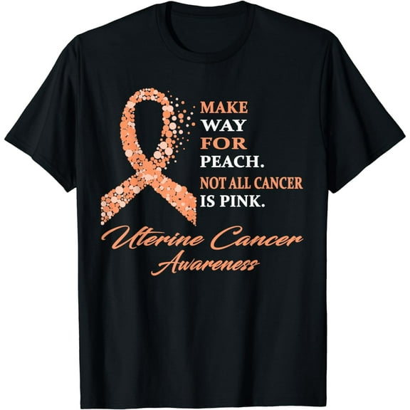 I Wear Peach For Uterine Cancer Awareness Warrior T-Shirt