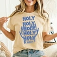 thumbnail image 2 of Holy Holy Holy Shirt, Christian Shirt, Lord God Almighty Tee, Religious Gift, Men's And Women's Graphic Tee 100% Cotton by TBun, Full Sizes S-5XL, 2 of 5