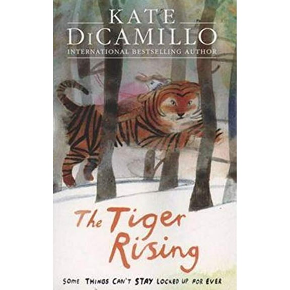 The Tiger Rising by Kate DiCamillo (Paperback)