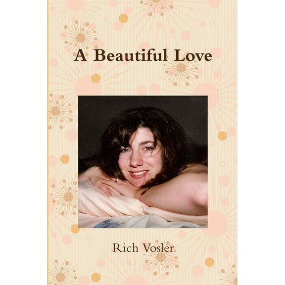 A Beautiful Love (Paperback)