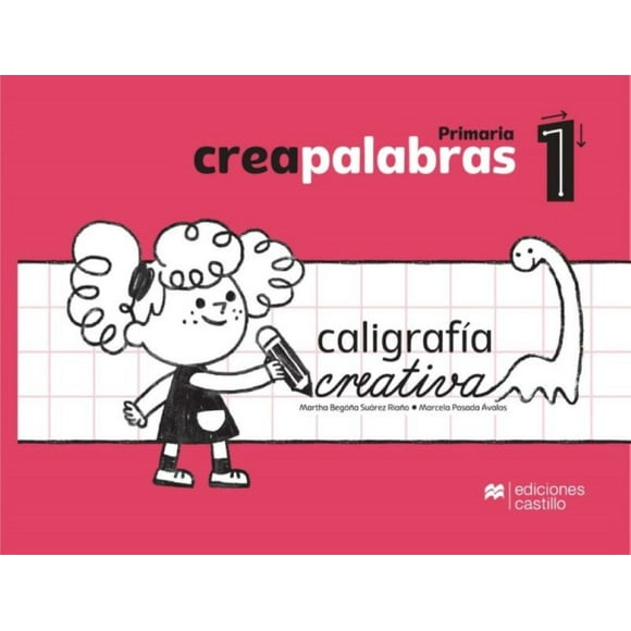 Creapalabras 1. caligrafía creativa / primaria