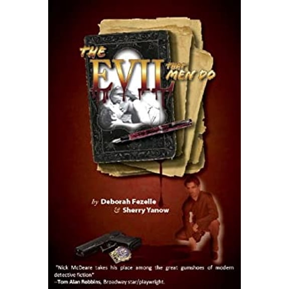 Pre-Owned The Evil That Men Do (Paperback) 0615787886 9780615787886