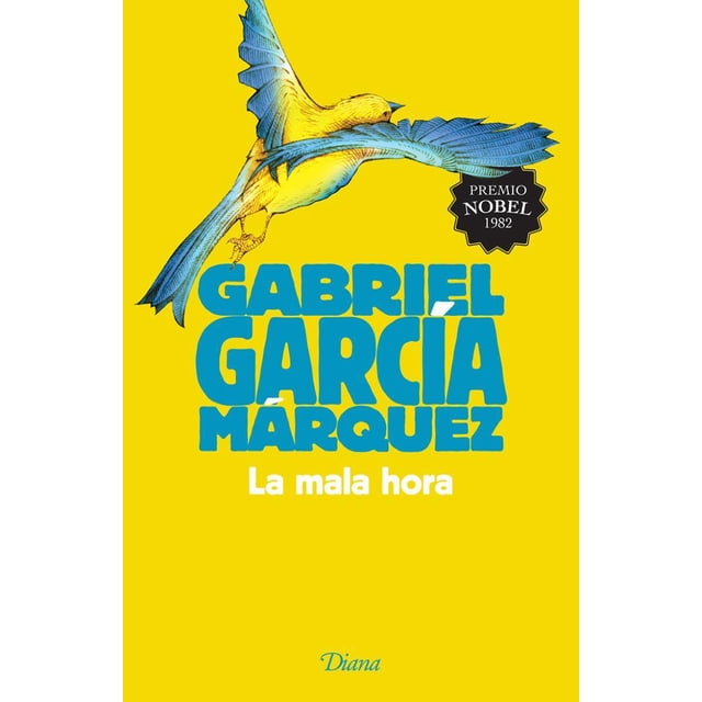 LA MALA HORA DIANA MEXICO GABRIEL GARCIA MARQUEZ