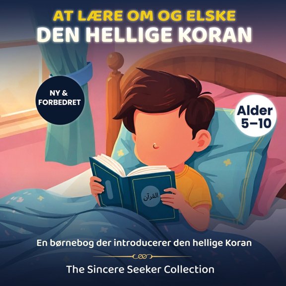 At LÃ¦re Om & Elske den Hellige Koran: En BÃ¸rnebog Der Introducerer den Hellige Koran, (Paperback)