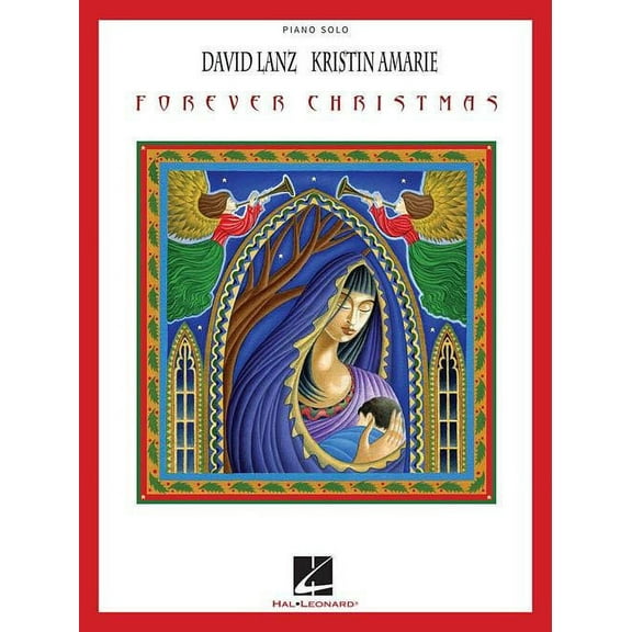 Hal Leonard David Lanz & Kristin Amarie ? Forever Christmas-Piano/Vocal